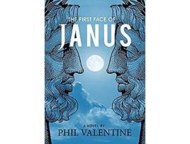 Livro The First Face Of Janus: Secret Society Of Nostradamus de Phil Valentine ( Inglês )