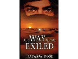 Livro The Way Of The Exiled de Natasja Rose ( Inglês )