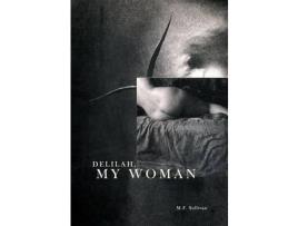 Livro Delilah, My Woman de M. F. Sullivan ( Inglês )