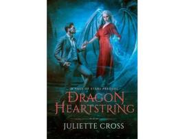 Livro Dragon Heartstring de Juliette Cross ( Inglês )