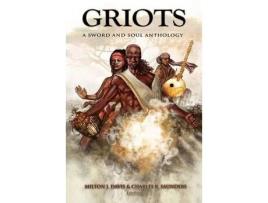 Livro Griots: A Sword And Soul Anthology de Milton J. Davis ( Inglês )