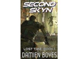 Livro Second Skyn: A Cyberpunk Action Thriller de Damien Boyes ( Inglês )