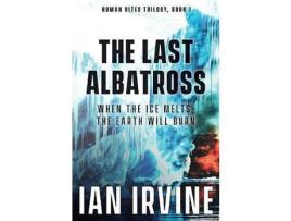 Livro The Last Albatross de Ian Irvine ( Inglês )