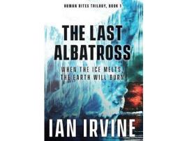 Livro The Last Albatross de Ian Irvine ( Inglês )