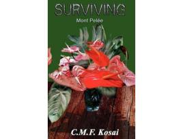 Livro Surviving de C. M. F. Kosai ( Inglês )