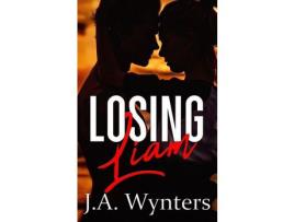 Livro Losing Liam de J.A Wynters ( Inglês )