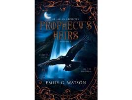 Livro Prophecy'S Heirs de Emily G Watson ( Inglês )