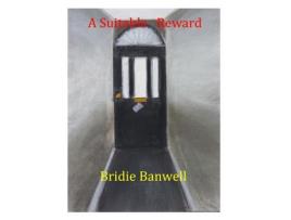 Livro A Suitable Reward de Bridie Banwell ( Inglês )