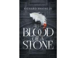 Livro The Blood Of A Stone de Richard Braine Jr ( Inglês )