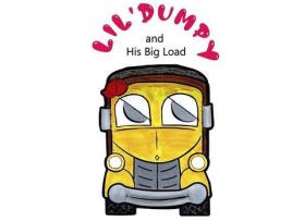 Livro Lil' Dumpy And His Big Load de Dora Isabel Smith ( Inglês )