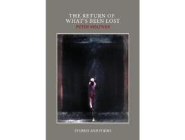 Livro The Return Of What'S Been Lost de Peter Weltner ( Inglês )