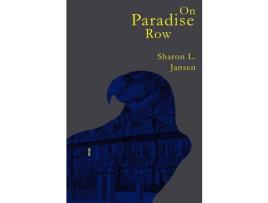 Livro On Paradise Row de Sharon L. Jansen ( Inglês )