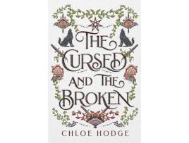 Livro The Cursed And The Broken de Chloe Hodge ( Inglês )