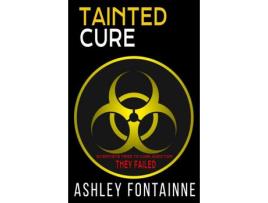 Livro Tainted Cure de Ashley Fontainne ( Inglês )