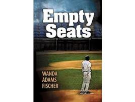 Livro Empty Seats de Wanda Adams Fischer ( Inglês )