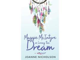 Livro Maggie Mcintyre Is Living The Dream de Keillor Susan ( Inglês )