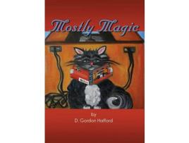 Livro Mostly Magic de D. Gordon Hafford ( Inglês )