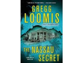 Livro The Nassau Secret de Gregg Loomis ( Inglês )