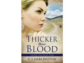 Livro Thicker Than Blood de C. J. Darlington ( Inglês )