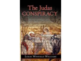 Livro The Judas Conspiracy de Leslie Winfield Williams ( Inglês )