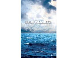 Livro Blue Whiskey de Matt Syverson ( Inglês )