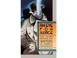 Livro An Eye For Justice: The Third Privite Eye Writers Of America Anthology de Robert J Randisi ( Inglês )