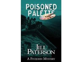 Livro Poisoned Palette: A Fitzjohn Mystery de Jill Paterson ( Inglês )