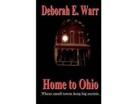 Livro Home To Ohio, Revised Edition de Deborah E. Warr ( Inglês )