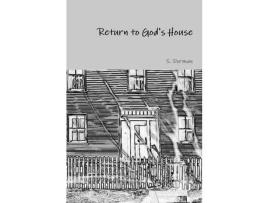 Livro Return To God'S House de S. Dorman ( Inglês )