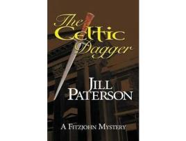 Livro The Celtic Dagger: A Fitzjohn Mystery de Jill Paterson ( Inglês )