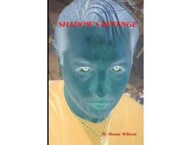 Livro Shadow'S Revenge de W. Shane Wilson ( Inglês )