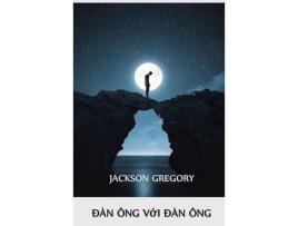 Livro Ðàn Ông V?I Ðàn Ông: Man To Man, Vietnamese Edition de Jackson Gregory ( Inglês )