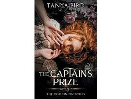 Livro The Captain'S Prize de Tanya Bird ( Inglês )