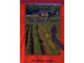 Livro The Dark Figure de Kim Richard Smith ( Inglês )