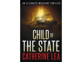 Livro Child Of The State de Catherine Lea ( Inglês )