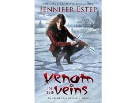 Livro Venom In The Veins: An Elemental Assassin Book de Jennifer Estep ( Inglês )