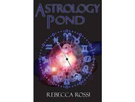 Livro Astrology Pond de Rebecca Rossi ( Inglês )