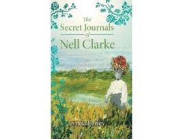 Livro The Secret Journals Of Nell Clarke de Lynda Earley ( Inglês )