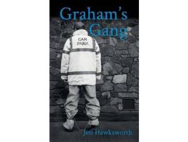 Livro Graham'S Gang: Graham'S Chronicles Ii de Hawksworth Jeff ( Inglês )