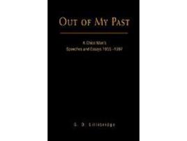 Livro Out Of My Past: Speeches And Essays 1955-1997 de G. D. Lillibridge ( Inglês )