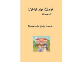 Livro L'Été De Cloévolume 2 de Sylvie Laurin ( Inglês )