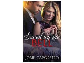 Livro Saved By The Bell de Josie Caporetto ( Inglês )