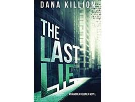 Livro The Last Lie de Dana Killion ( Inglês )