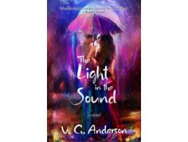 Livro The Light In The Sound de V. G. Anderson ( Inglês )