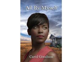 Livro All By Myself de Carol Goodson ( Inglês )