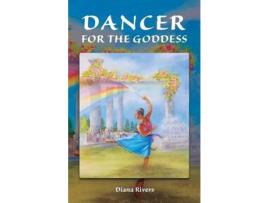 Livro Dancer For The Goddess de Diana Rivers ( Inglês )