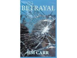 Livro Betrayal de Jim Carr ( Inglês )