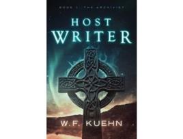 Livro Host Writer: Book 1: The Archivist de W. Kuehn ( Inglês )