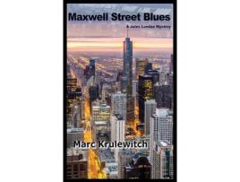 Livro Maxwell Street Blues de Marc Krulewitch ( Inglês )