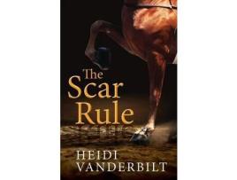 Livro The Scar Rule de Heidi Vanderbilt ( Inglês )